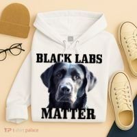 Black Labs Matter Labrador Retriever Mom Dad Dog Lover Funny Gift Hoodie thumb 4