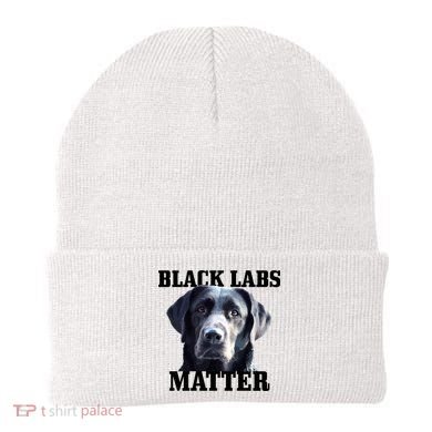 Black Labs Matter Labrador Retriever Mom Dad Dog Lover Funny Gift Beanie