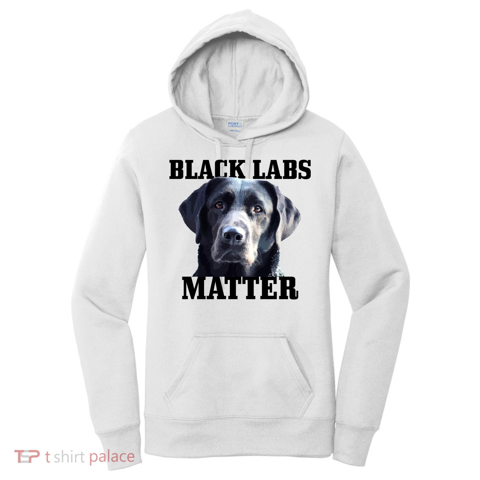 Black Labs Matter Labrador Retriever Mom Dad Dog Lover Funny Gift Women's Hoodie