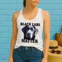 Black Labs Matter Labrador Retriever Mom Dad Dog Lover Funny Gift Women's Tank Top thumb 2