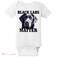 Black Labs Matter Labrador Retriever Mom Dad Dog Lover Funny Gift Baby Bodysuit thumb 0