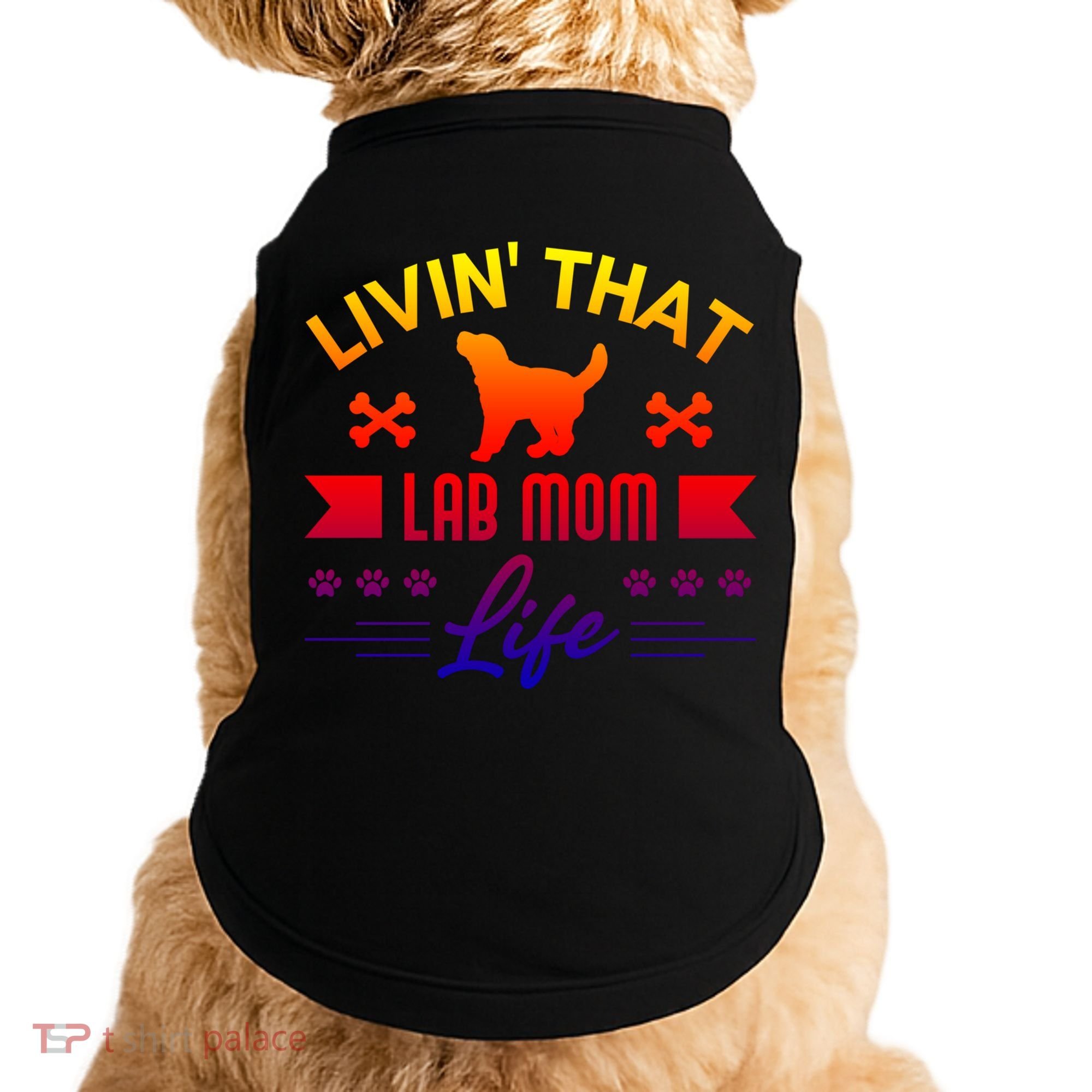 Black Lab Mom Livin That Life Labrador Retriever Great Gift Doggie Tank