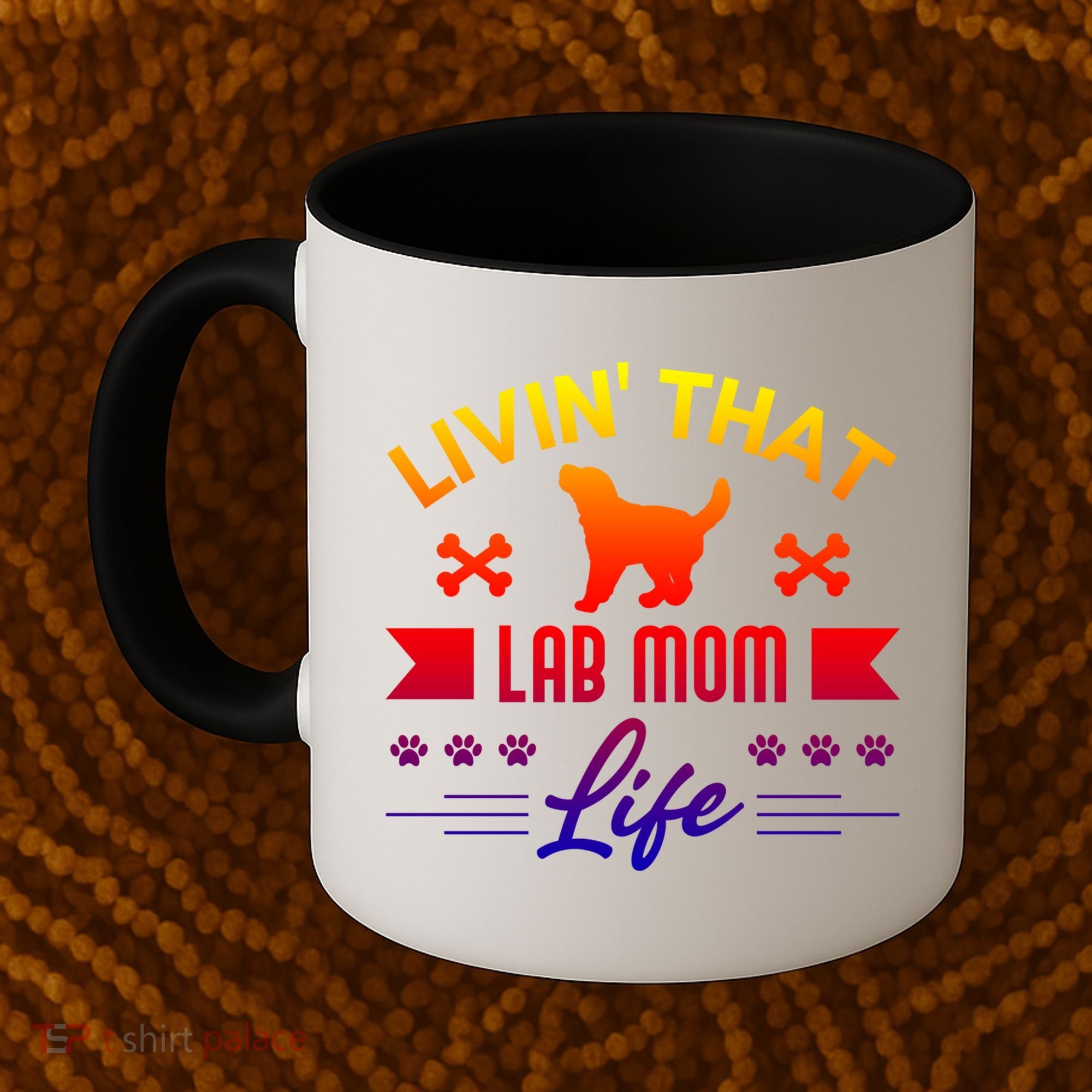 Black Lab Mom Livin That Life Labrador Retriever Great Gift Coffee Mug