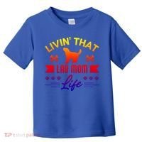Black Lab Mom Livin That Life Labrador Retriever Great Gift Toddler T-Shirt thumb 0