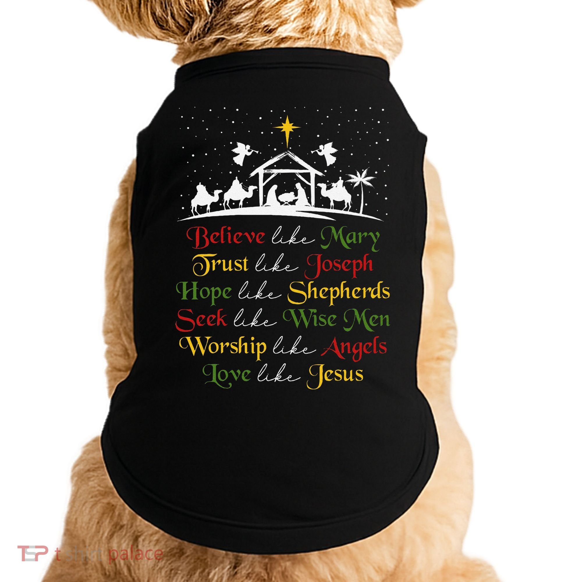 Believe Like Mary Trust Like Joseph Christian Nativity Scene Doggie Tank