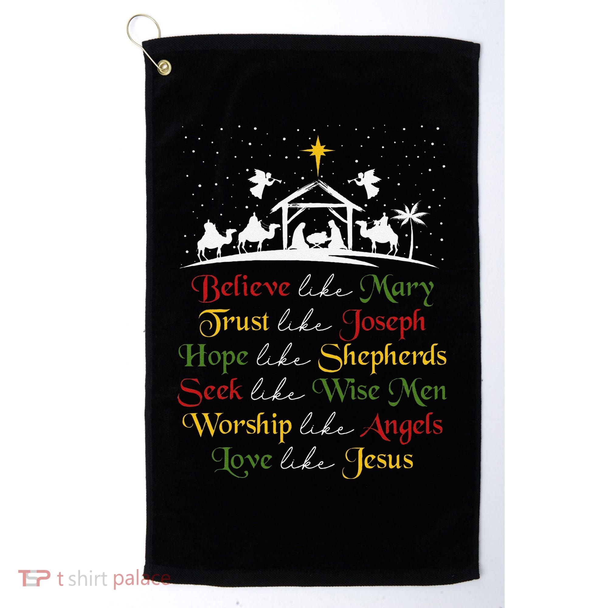 Believe Like Mary Trust Like Joseph Christian Nativity Scene Golf Towel