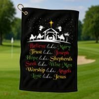 Believe Like Mary Trust Like Joseph Christian Nativity Scene Golf Towel thumb 1