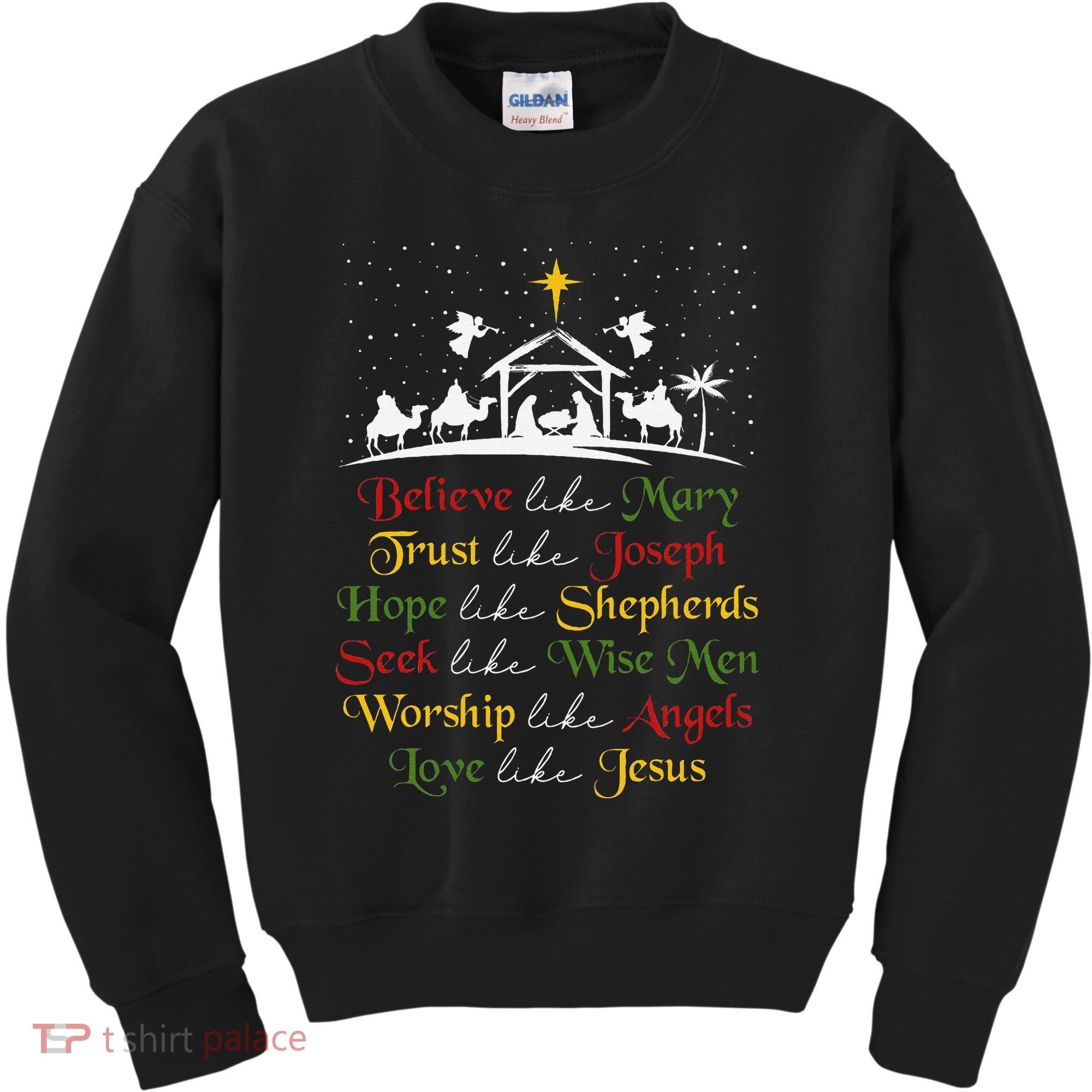 Believe Like Mary Trust Like Joseph Christian Nativity Scene Kids Sweatshirt