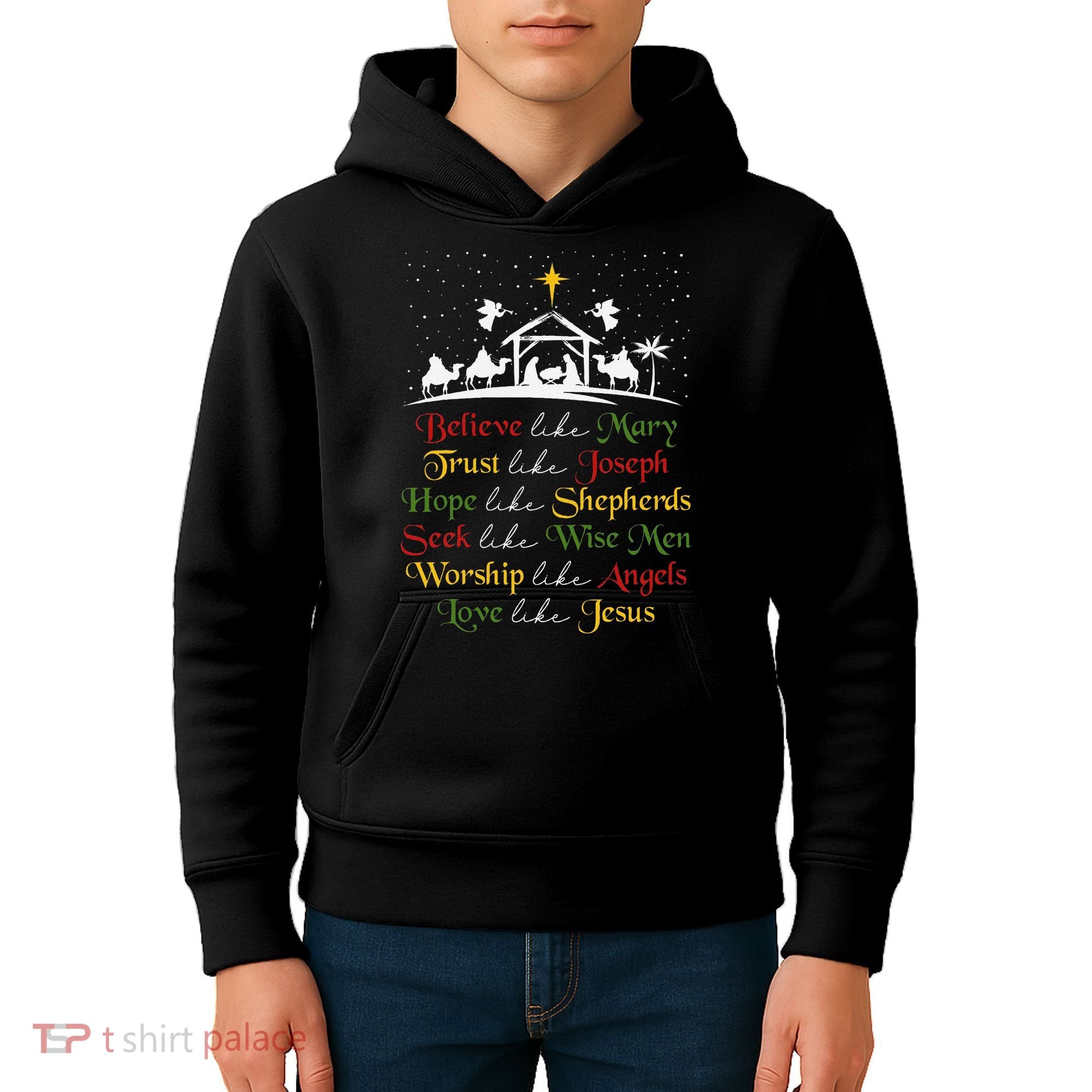 Believe Like Mary Trust Like Joseph Christian Nativity Scene Kids Hoodie