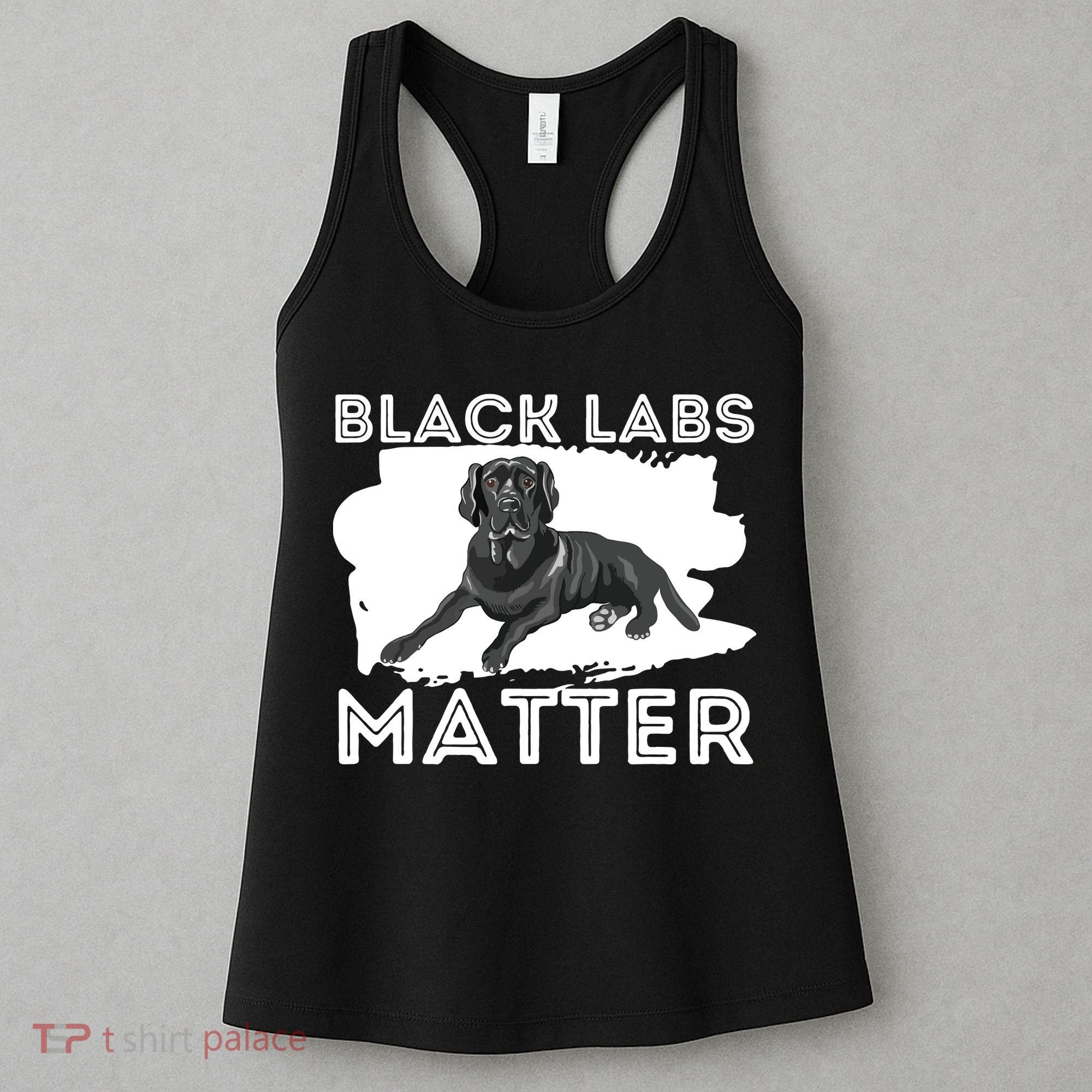 Black Labs Matter Labrador Retriever Lover Dog Owner Women's Tank Top