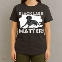Black Labs Matter Labrador Retriever Lover Dog Owner T-Shirt thumb 4
