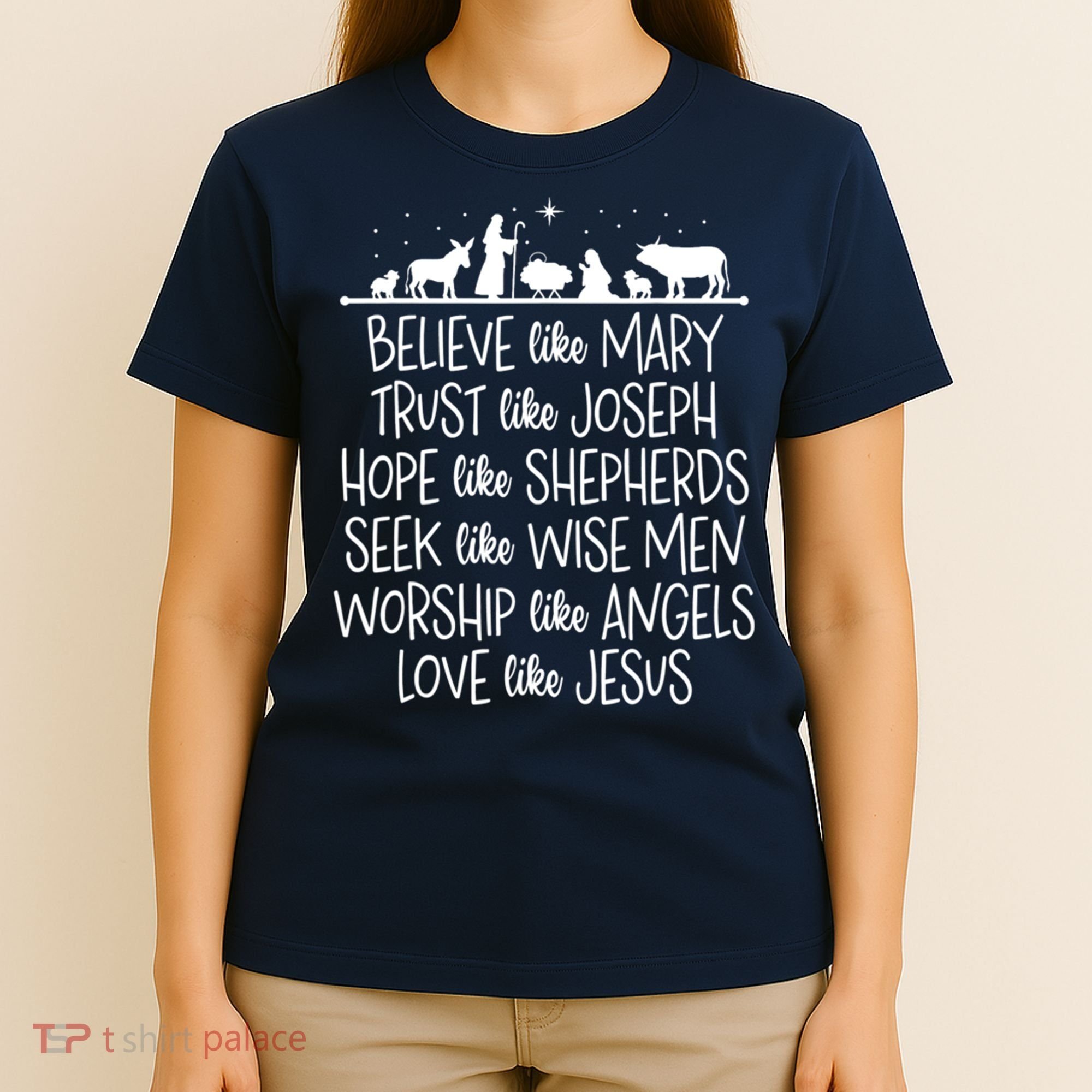 Believe Like Mary Trust Like Joseph Praying Christmas Hopes T-Shirt