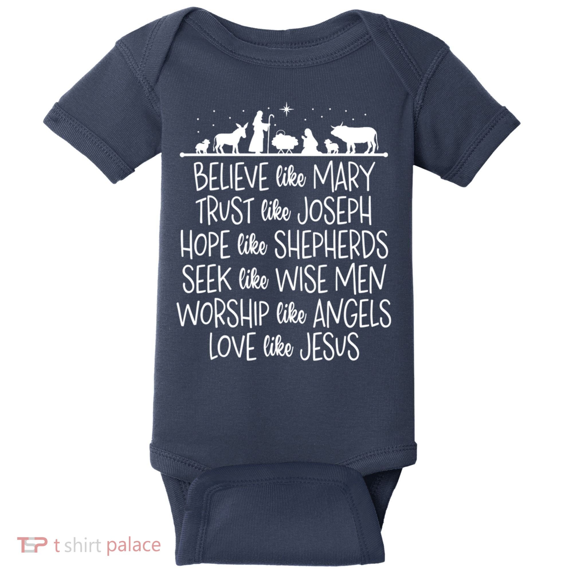 Believe Like Mary Trust Like Joseph Praying Christmas Hopes Baby Bodysuit