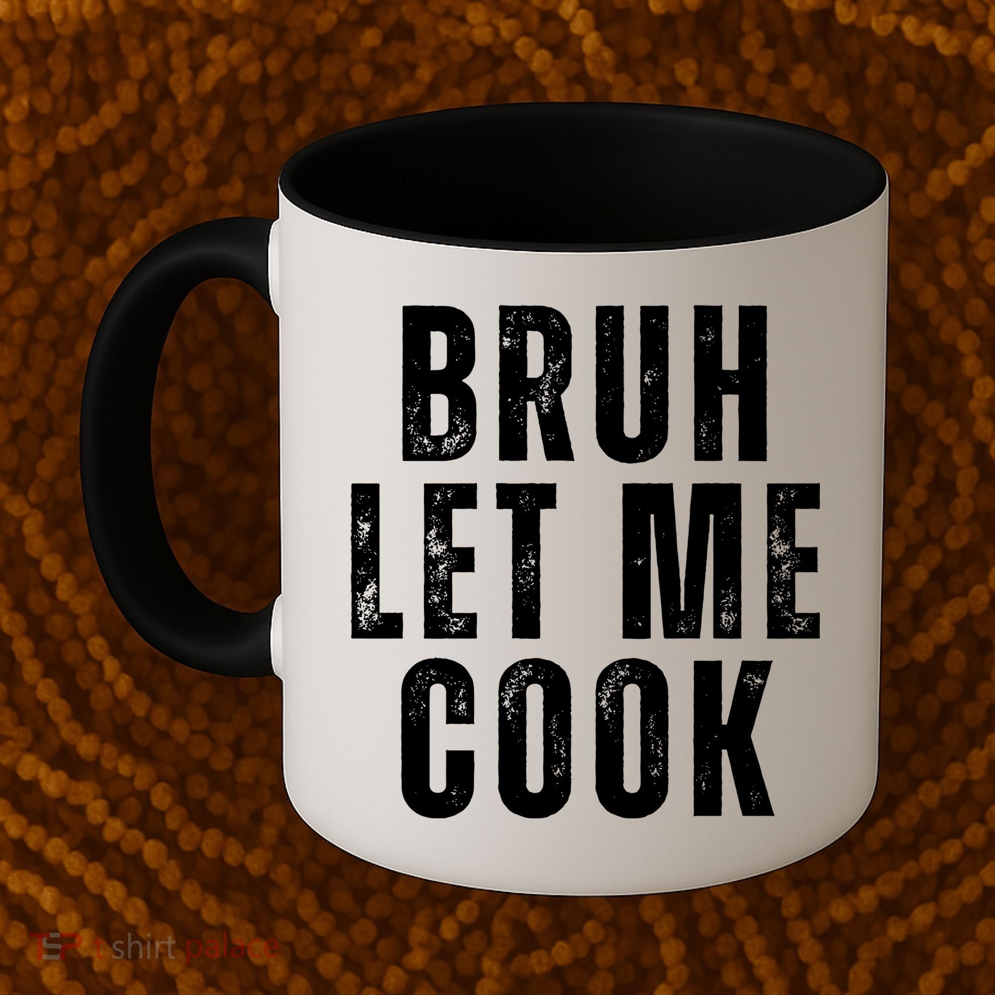Bruh Let Me Cook Coffee Mug