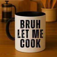Bruh Let Me Cook Coffee Mug thumb 4
