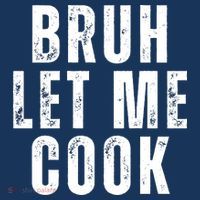 Bruh Let Me Cook Women's Long Sleeve Shirt thumb 2