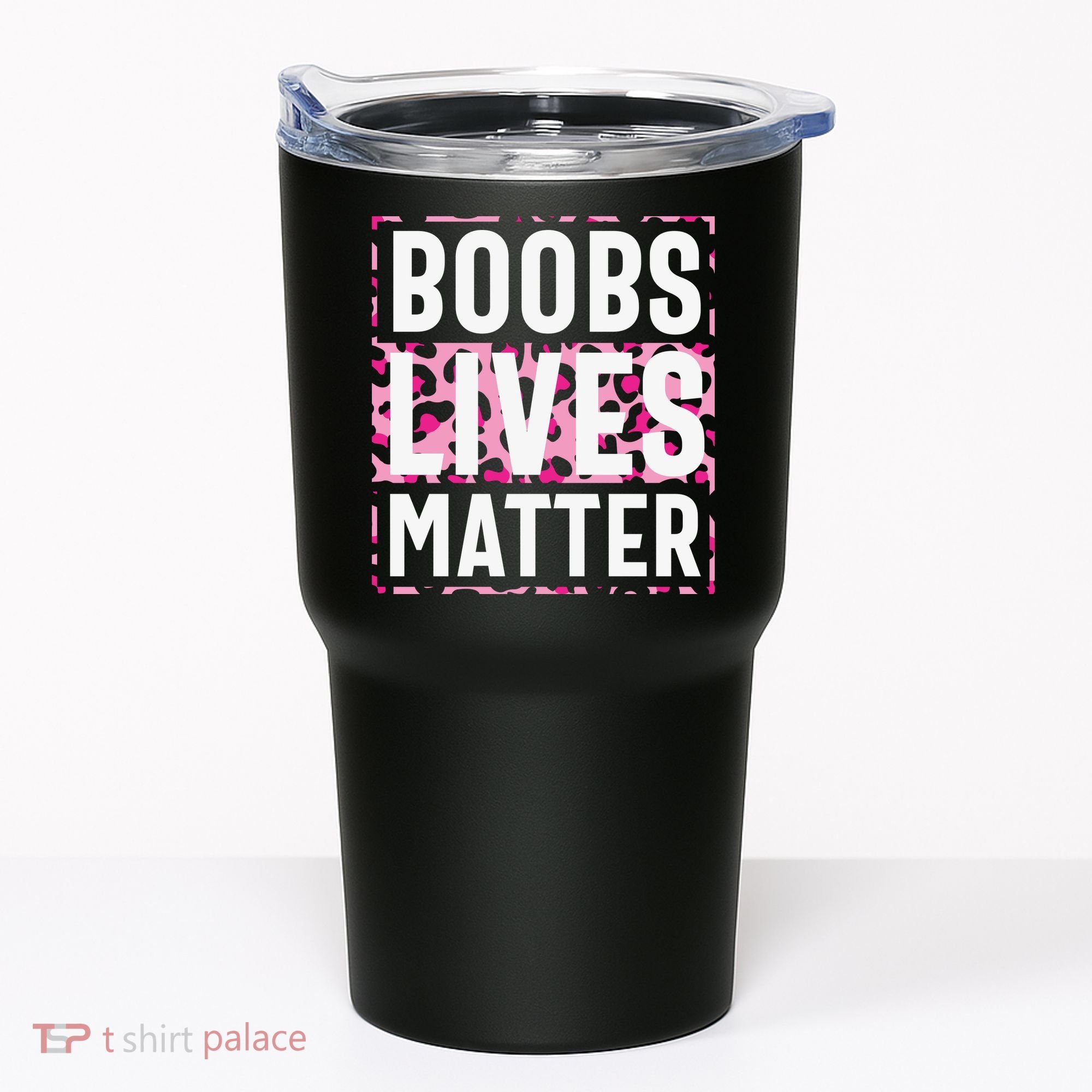 Boobs Lives Matter Breast Cancer Tumbler
