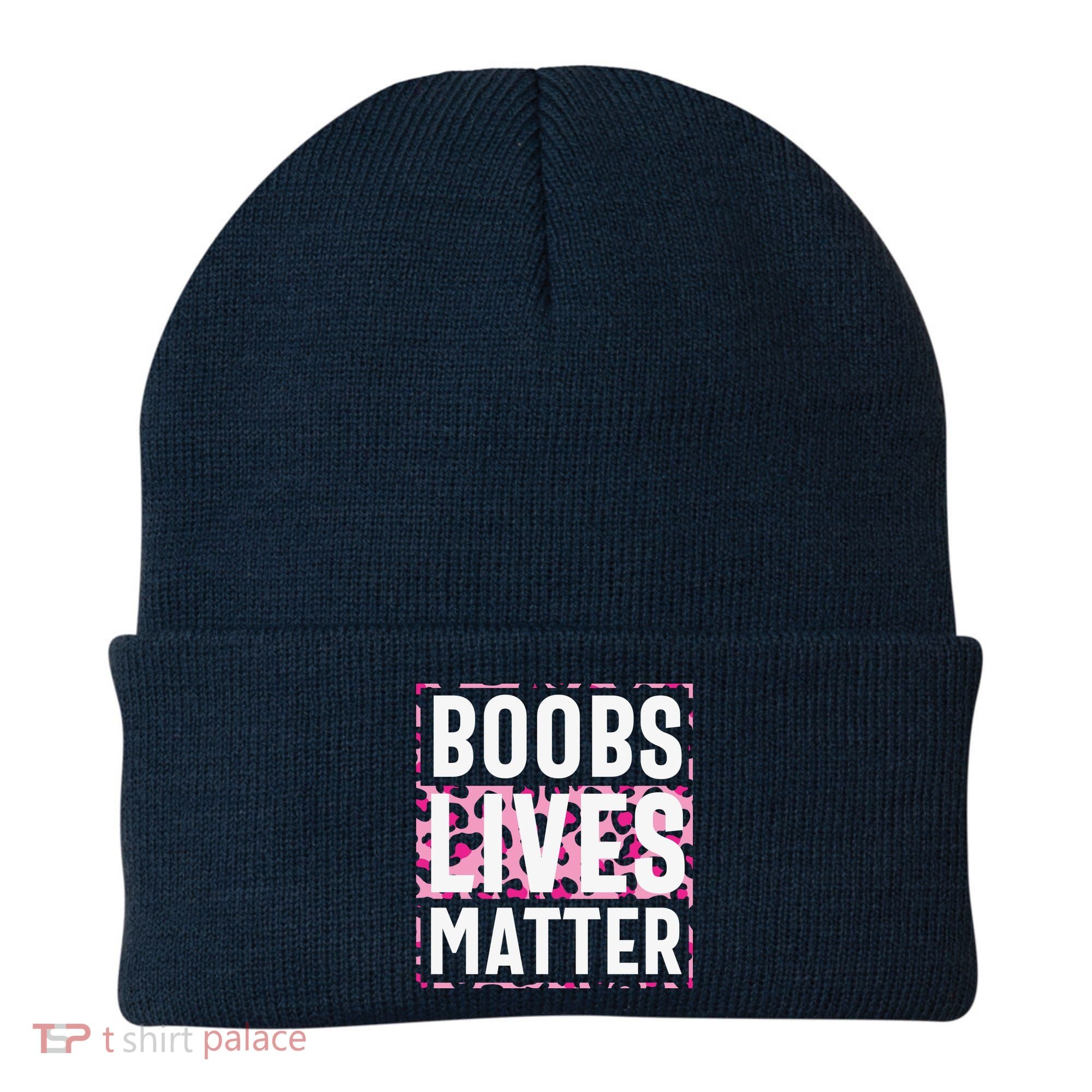 Boobs Lives Matter Breast Cancer Beanie