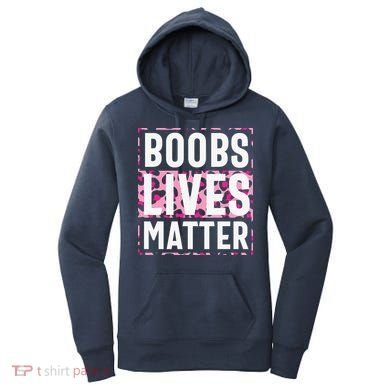 Boobs Lives Matter Breast Cancer Women's Hoodie