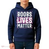 Boobs Lives Matter Breast Cancer Kids Hoodie thumb 4