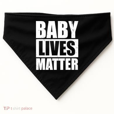 Baby Lives Matter USA-Made Doggie Bandana