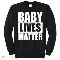 Baby Lives Matter Sweatshirt thumb 0
