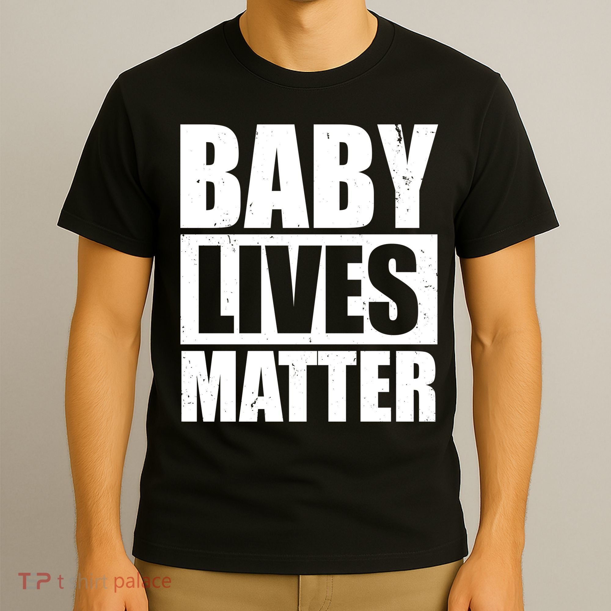 Baby Lives Matter T-Shirt