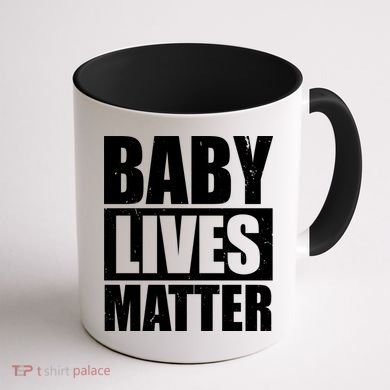Baby Lives Matter Coffee Mug back