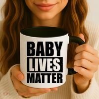 Baby Lives Matter Coffee Mug thumb 3