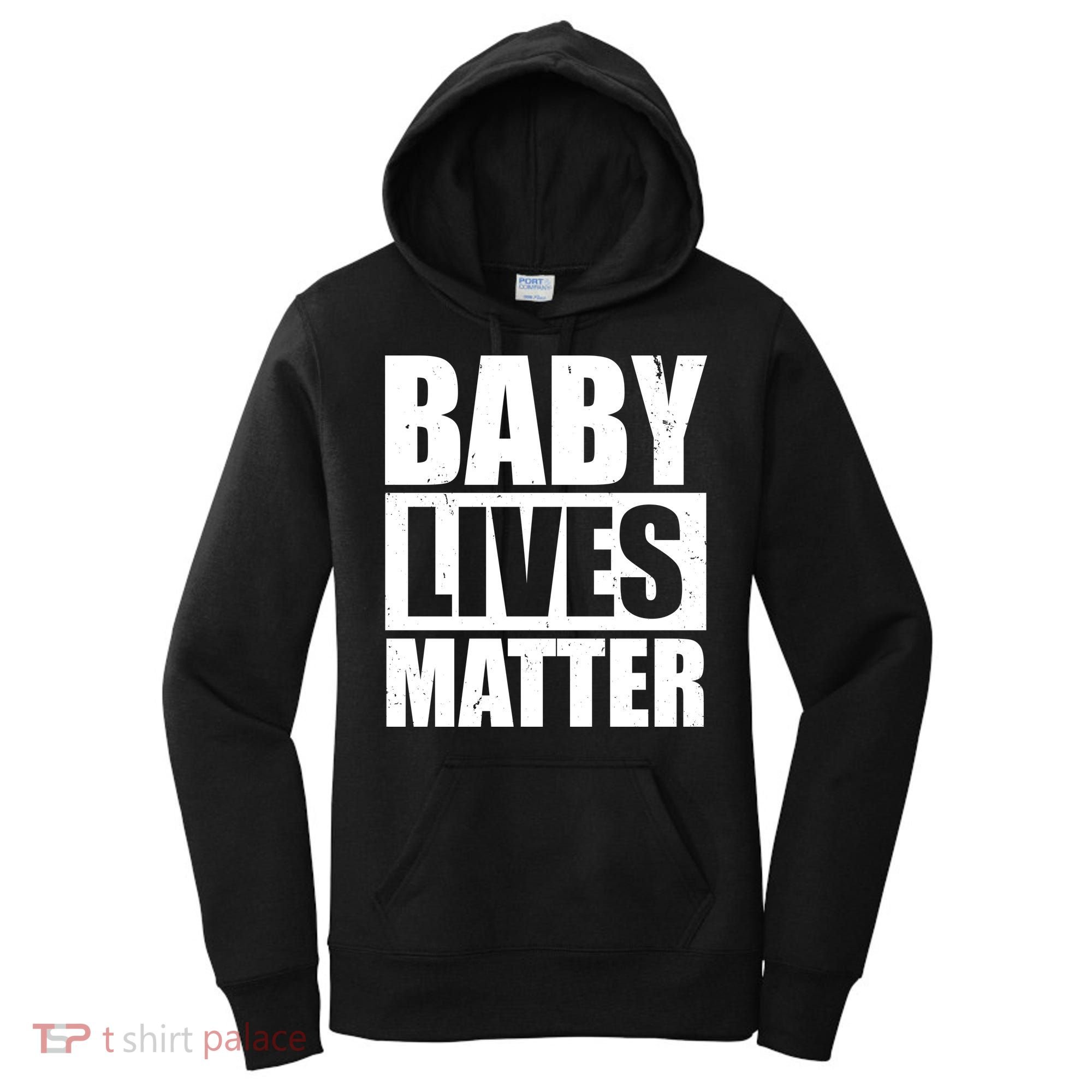 Baby Lives Matter Women's Hoodie