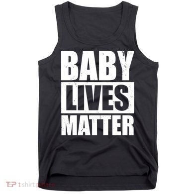 Baby Lives Matter Tank Top
