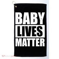 Baby Lives Matter Golf Towel thumb 0
