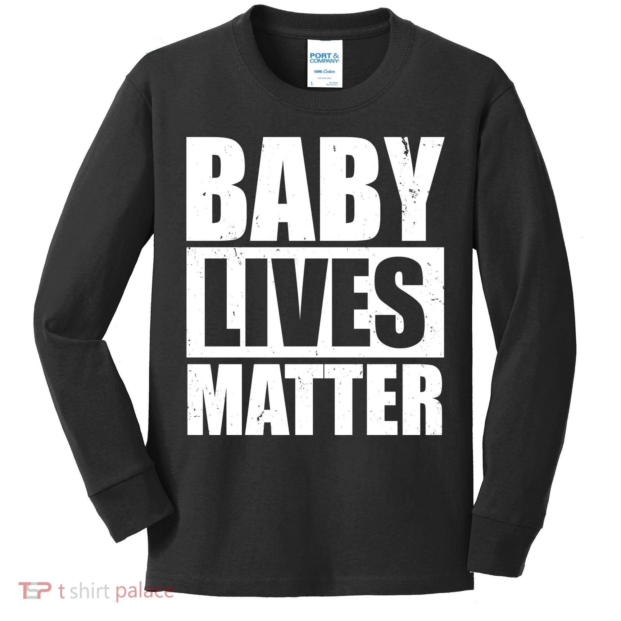 Baby Lives Matter Kids Long Sleeve Shirt