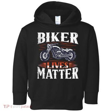Biker Lives Matter Motorcycle Rider Toddler Hoodie