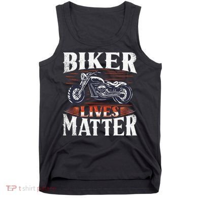 Biker Lives Matter Motorcycle Rider Tank Top
