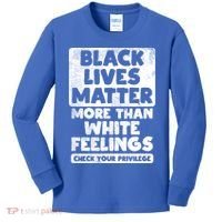 Black Lives Matter More Than White Feelings Blm African Gift Cool Gift Kids Long Sleeve Shirt thumb 0