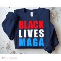 Black Lives MAGA Black Conservative Republican ProTrump Sweatshirt thumb 2