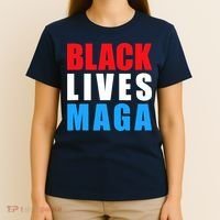 Black Lives MAGA Black Conservative Republican ProTrump T-Shirt thumb 4