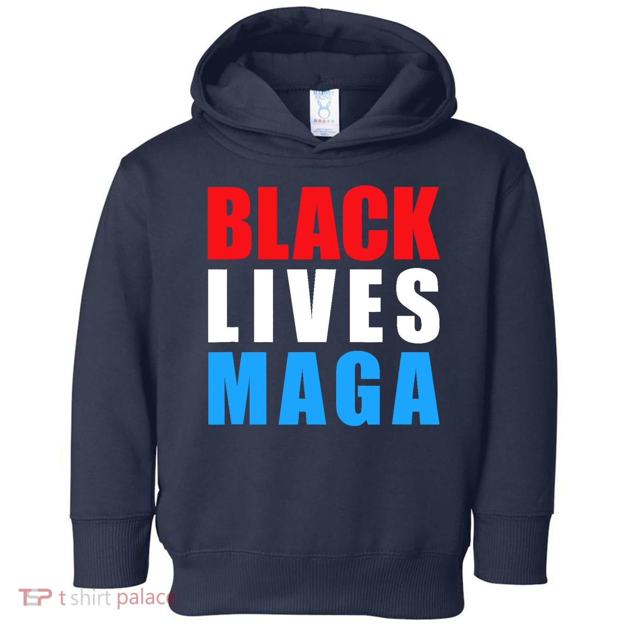 Black Lives MAGA Black Conservative Republican ProTrump Toddler Hoodie