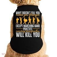 Band Life Marching Band Practice Will Kill You Doggie Tank thumb 0