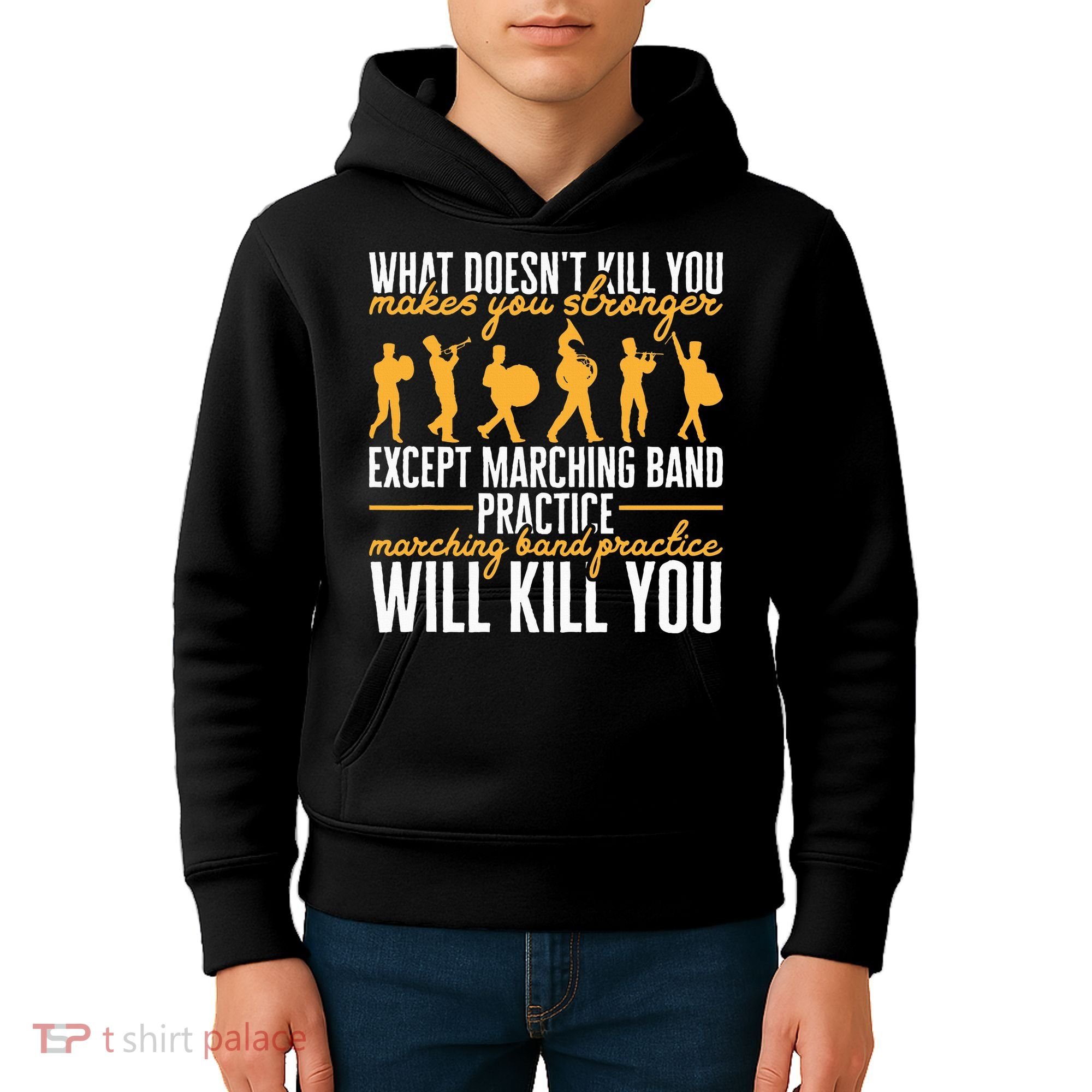 Band Life Marching Band Practice Will Kill You Kids Hoodie