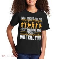 Band Life Marching Band Practice Will Kill You Kids T-Shirt thumb 2