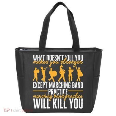 Band Life Marching Band Practice Will Kill You Tote Bag