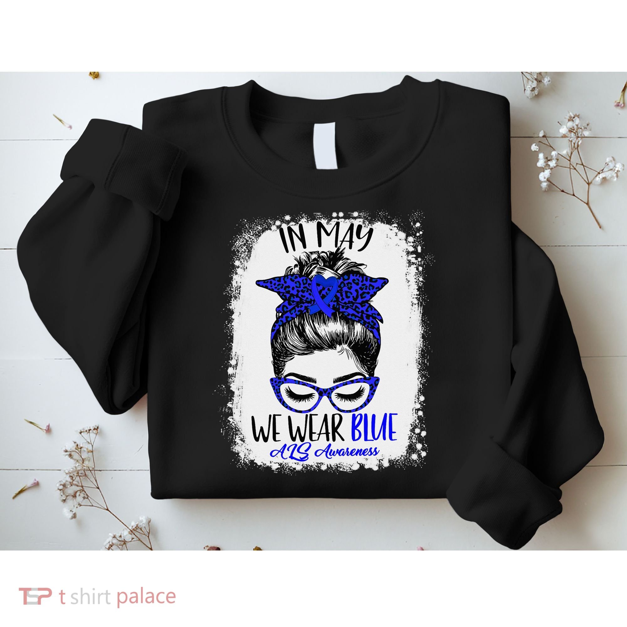Bleached Leopard Messy Bun In May We Wear Blue ALS Awareness Sweatshirt