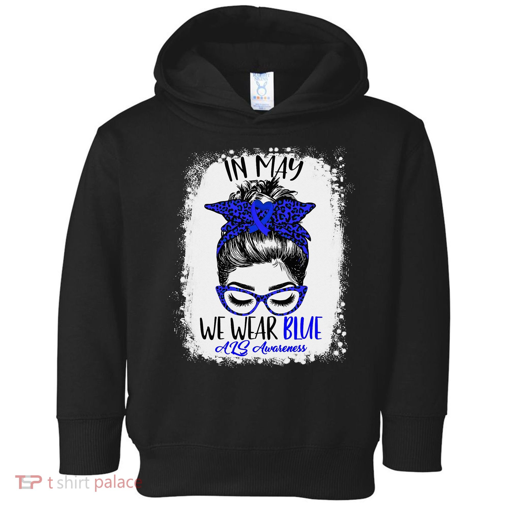 Bleached Leopard Messy Bun In May We Wear Blue ALS Awareness Toddler Hoodie