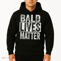 Bald Lives Matter  Funny Bald Is Beautifu Hoodie thumb 2