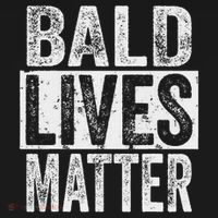 Bald Lives Matter  Funny Bald Is Beautifu Hoodie thumb 7
