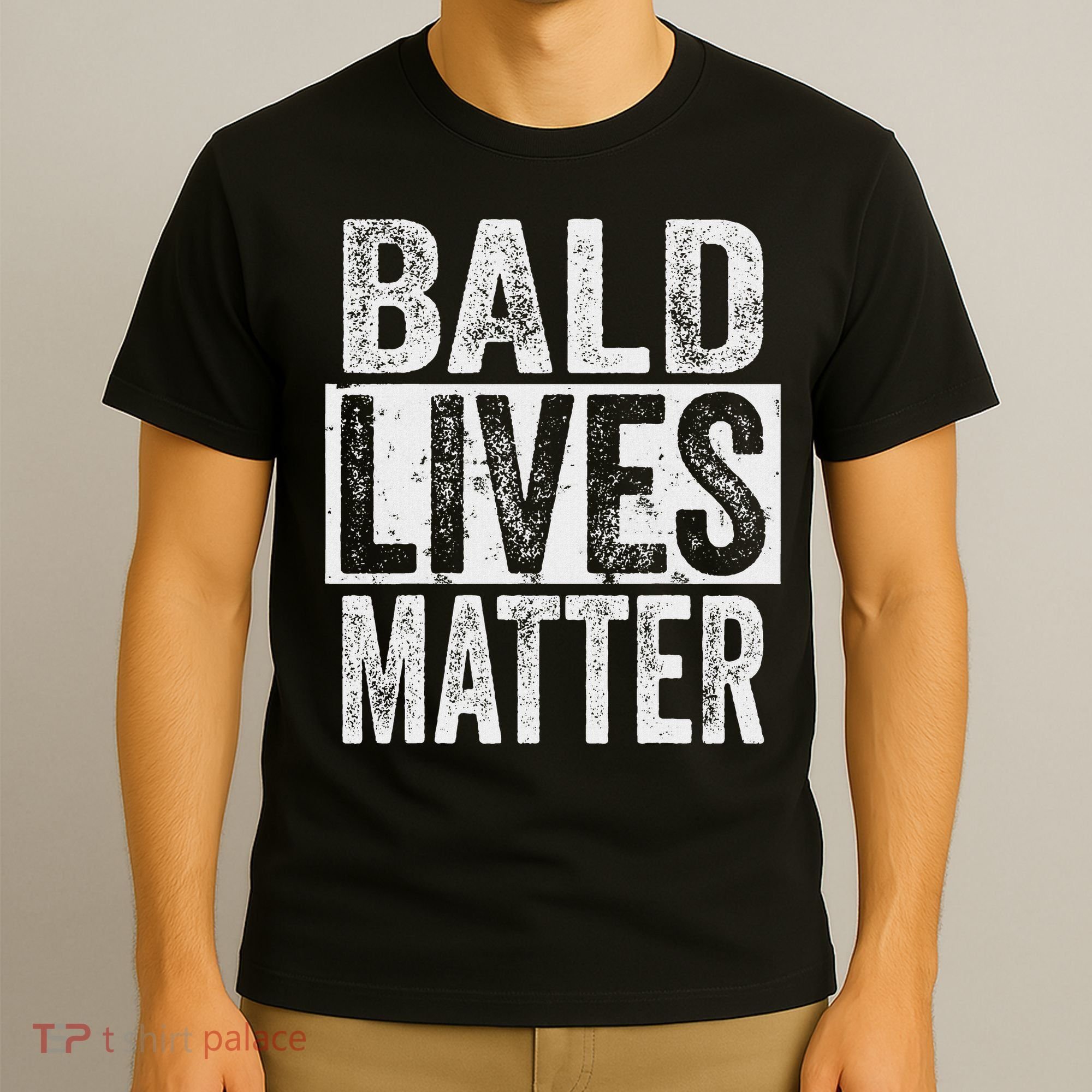 Bald Lives Matter  Funny Bald Is Beautifu T-Shirt
