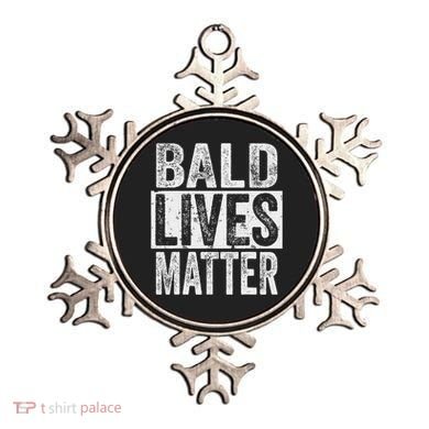 Bald Lives Matter  Funny Bald Is Beautifu Ornament
