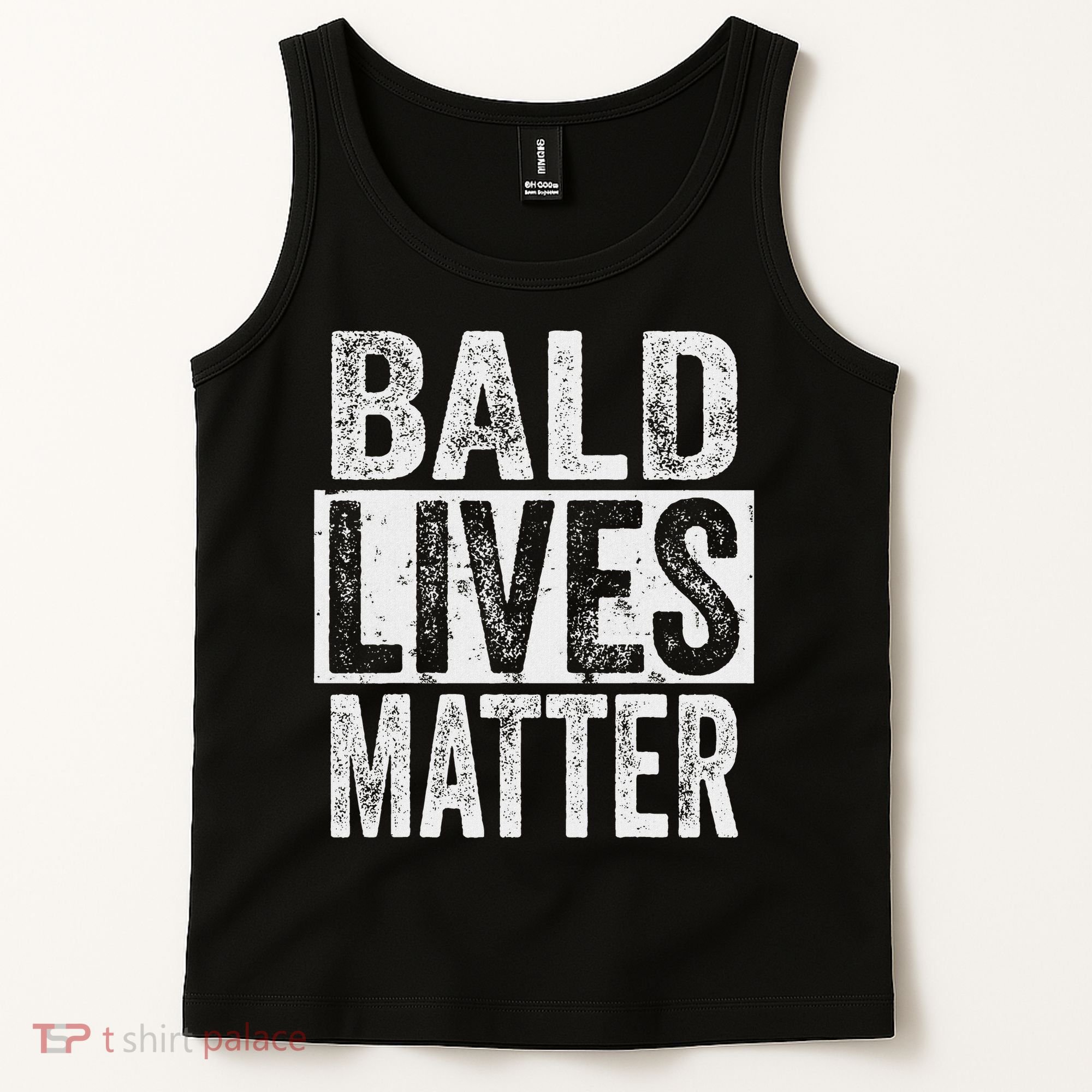Bald Lives Matter  Funny Bald Is Beautifu Tank Top